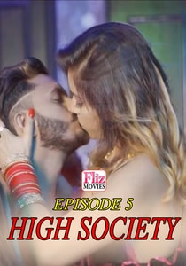 High Society (2020) Season 1 Episode 5 Flizmovies