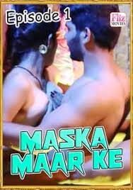 Maska Maar Ke (2019) Season 1 FlizMovies