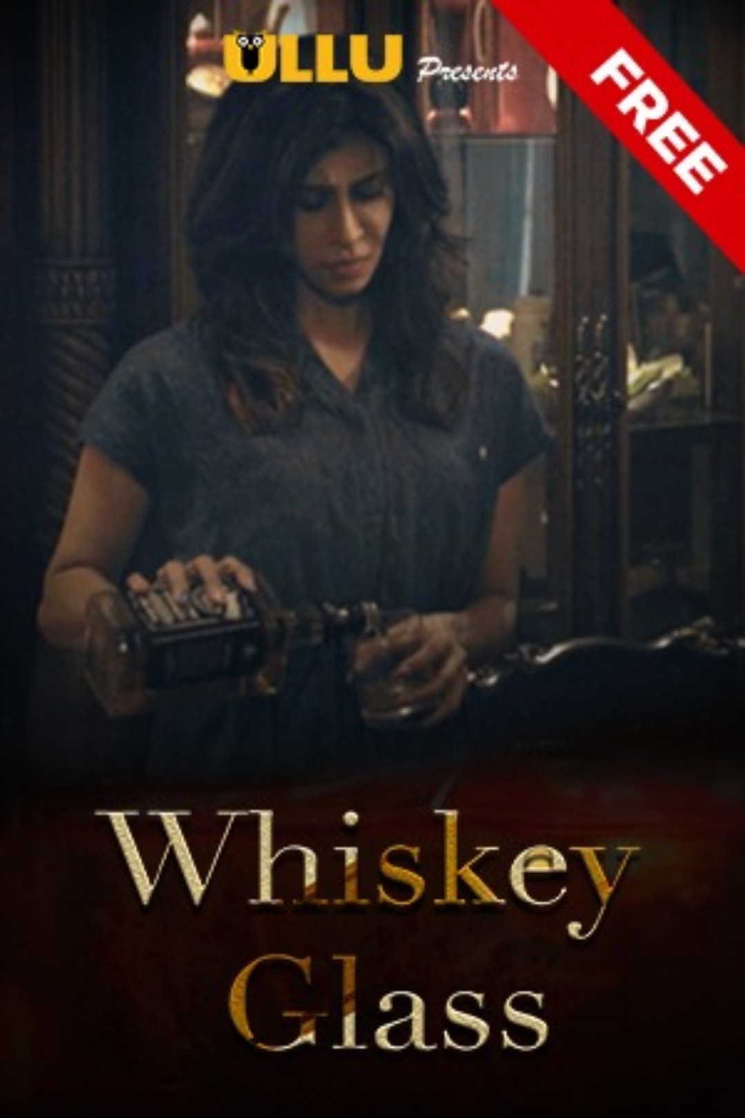 Whiskey Glass (2019) Ullu Originals