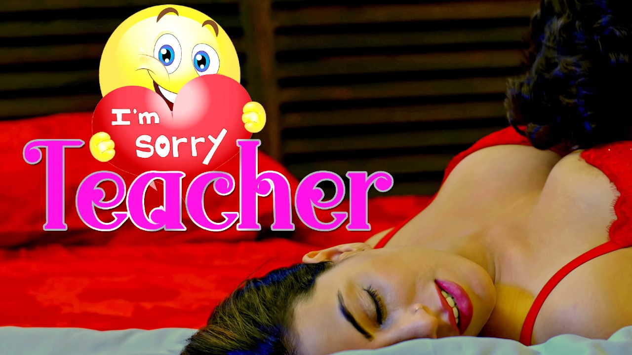 I Am Sorry Teacher (2021) Season 1 Big Movie Zoo Originals