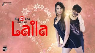 Laila (2021) Season 1 Big Movie Zoo Originals