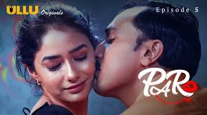 Paro Part 1 (2021) Season 1 Ullu Originals