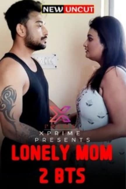 Lonely Mom 2 (2022) BTS (XPrime Originals) Uncut