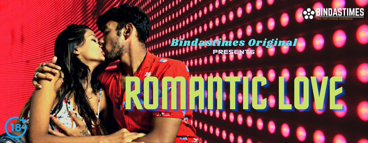 Romantic Love (2021) BindasTimes Originals Uncut