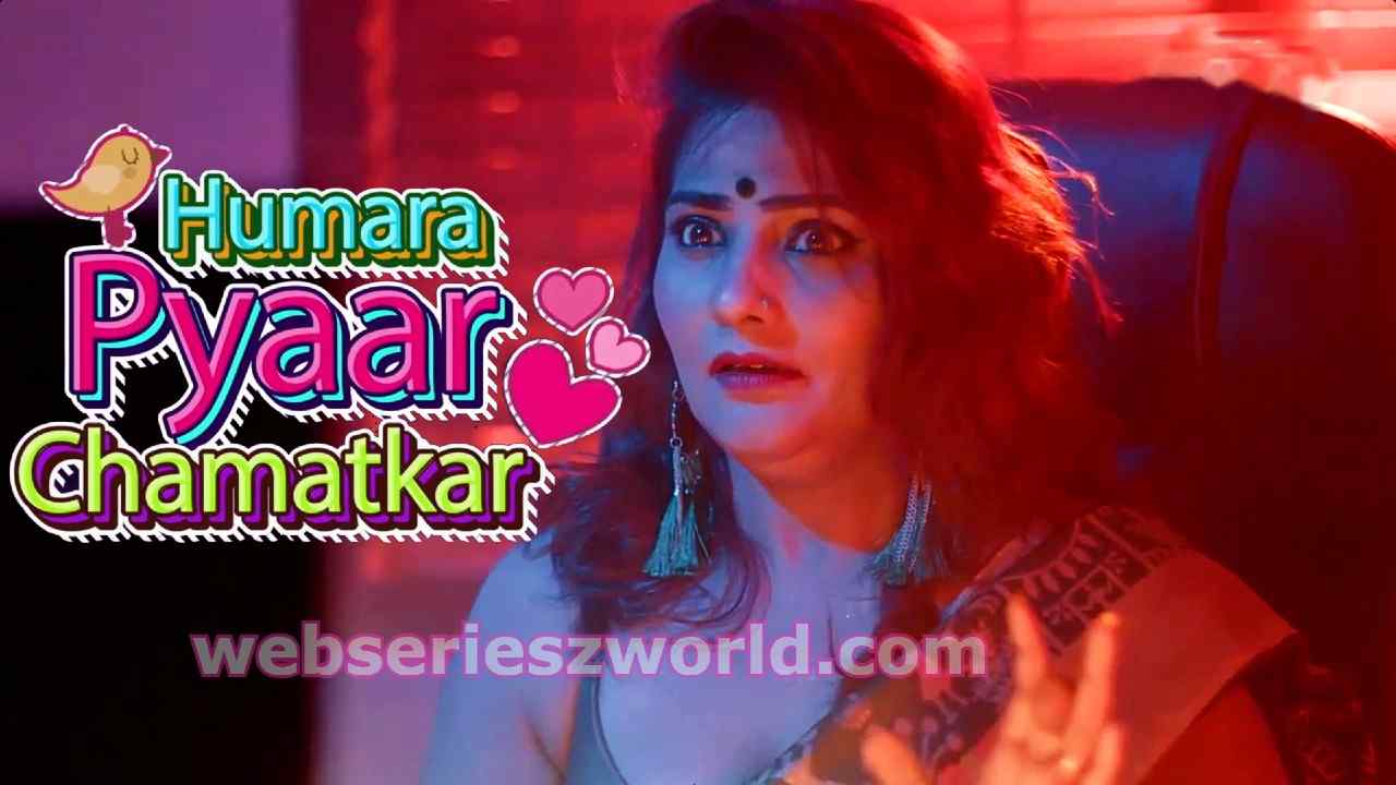 Humara Pyaar Chamatkar (2021) Season 1 Kooku Originals