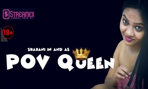 POV Queen (2021) Season 1 Episode 1 StreamexApp Originals Uncut