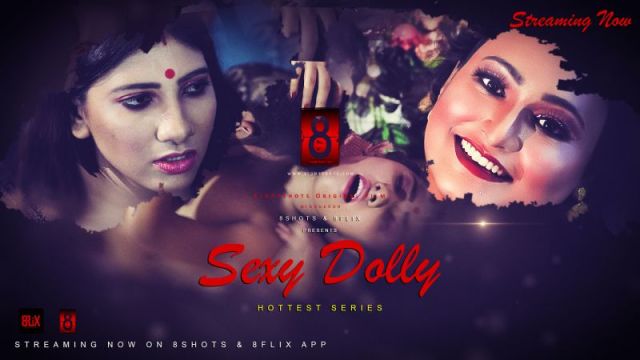 Sexy Dolly (2020) Season 1 Episode 1 EightShots Originals