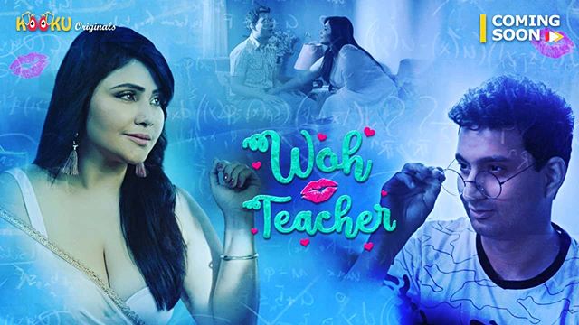 Woh Teacher (2020) Kooku Originals