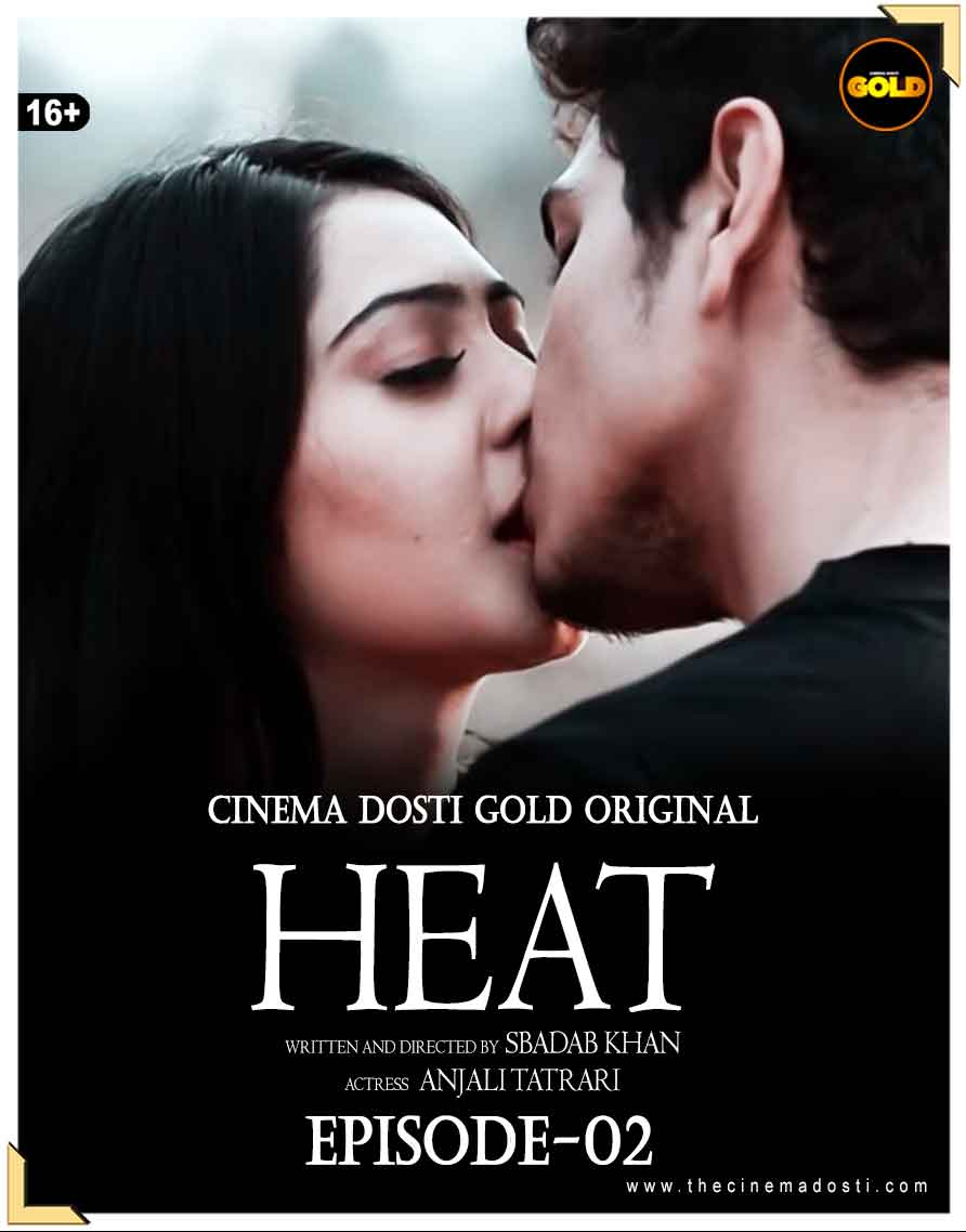 Heat (2021) Season 1 Episode 2 CinemaDosti Originals