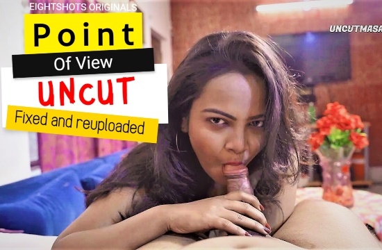 Point of View (2021) EightShots Originals Uncut
