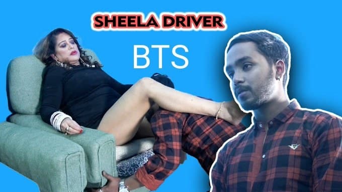 Sheelas Driver BTS (2021) XPrime Originals Uncut