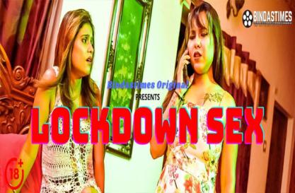 Lockdown Sex (2021) BindasTimes Originals Uncut