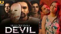 Devil S1 Part 1 2024 Ullu Originals Hot Web Series