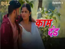 Kaam Dand S1E2 Bull Originals 2024 Hindi Hot Web Series