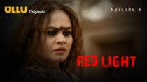 Red Light P01 S01 Ep03 Original 2024 Hindi Hot Web Series